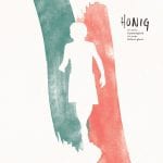 Honig - It's Not A Hummingbird, It's Your Father's Ghost